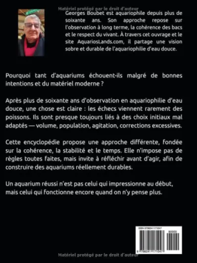 Encyclopédie pratique de l’aquariophilie d’eau douce: Pourquoi tant d’aquariums échouent… et comment penser pour durer