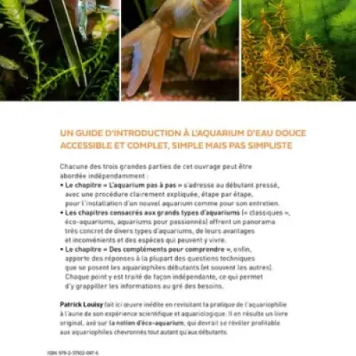 Test L'aquarium d'eau douce - Guide pratique du débutant : un bon point de départ pour se lancer sans faire n'importe quoi